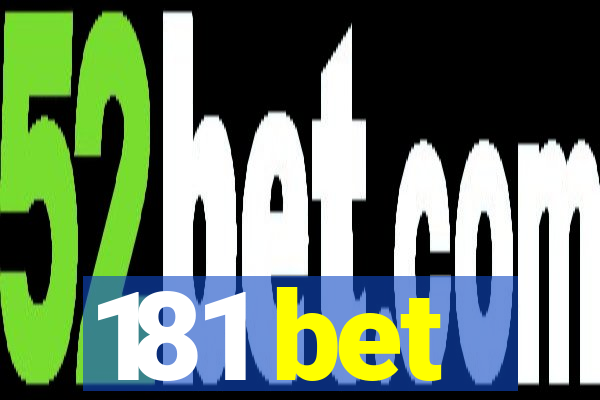 181 bet